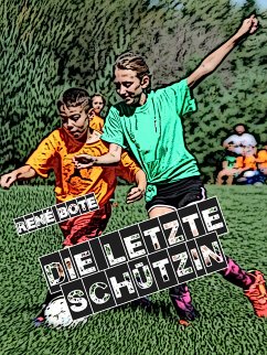 Die letzte Schützin (eBook, ePUB)