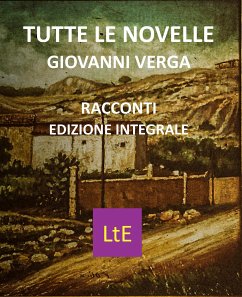 Tutte le novelle (eBook, ePUB) - Verga, Giovanni