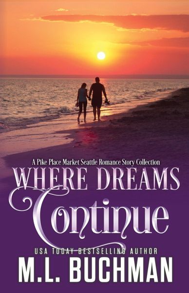 Where Dreams Continue: A Pike Place Market Seattle Romance (eBook, ePUB)