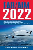 FAR/AIM 2022: Up-to-Date FAA Regulations / Aeronautical Information Manual (eBook, ePUB)
