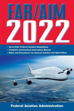 Cover FAR/AIM 2022: Up-to-Date FAA Regulations / Aeronautical Information Manual (eBook, ePUB)