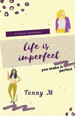 Life Is Imperfect - M, Tenny