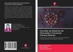 Conceito de Desenho de Chocolate e Caramelo Chhana Delícias - Kaur, Simranjeet; Kumar, Sunil; Kaur, Ramandeep