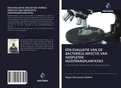 EEN EVALUATIE VAN DE BACTERIËLE INFECTIE VAN GESPLETEN HUIDTRANSPLANTATIES - Nsaful, Kwesi Okumanin