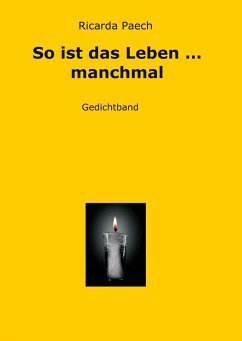 So ist das Leben ... manchmal - Paech, Ricarda