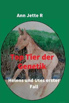 Top Tier der Genetik (eBook, ePUB) - R, Ann Jette