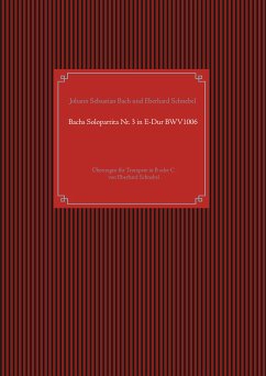 Bachs Solopartita Nr. 3 in E-Dur BWV1006 (eBook, ePUB)