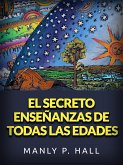 El secreto enseñanzas de todas las edades (Traducido) (eBook, ePUB)