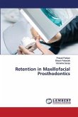 Retention in Maxillofacial Prosthodontics