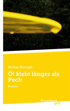 Cover Öl klebt länger als Pech