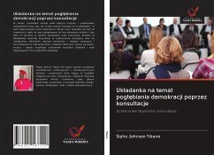Uk¿adanka na temat pog¿¿biania demokracji poprzez konsultacje - Tibane, Sipho Johnson
