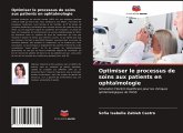 Optimiser le processus de soins aux patients en ophtalmologie