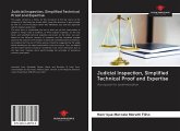Judicial Inspection, Simplified Technical Proof and Expertise