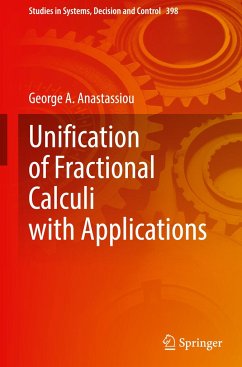 Unification of Fractional Calculi with Applications - Anastassiou, George A.