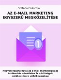 Az e-mail marketing egyszerű megközelítése (eBook, ePUB)