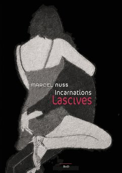 Incarnation lascives (eBook, ePUB)