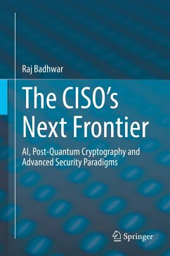 The CISO’s Next Frontier (eBook, PDF) - Badhwar, Raj