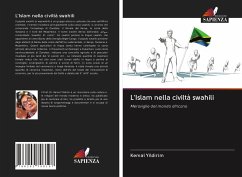 L'Islam nella civiltà swahili - Yildirim, Kemal