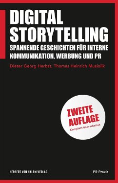 Digital Storytelling - Herbst, Dieter Georg;Musiolik, Thomas Heinrich