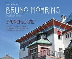 Bruno Möhring - Architekt des Jugendstils - Bernitt, Heidrun