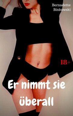 Cover Er nimmt sie überall (eBook, ePUB)