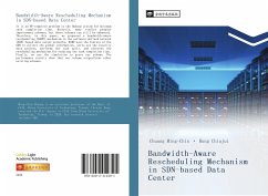Bandwidth-Aware Rescheduling Mechanism in SDN-based Data Center - Chuang, Ming-Chin; Hung, Chiajui