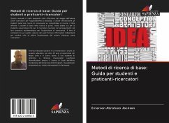 Metodi di ricerca di base: Guida per studenti e praticanti-ricercatori - Jackson, Emerson Abraham