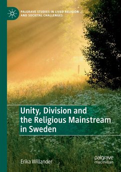 Unity, Division and the Religious Mainstream in Sweden - Willander, Erika