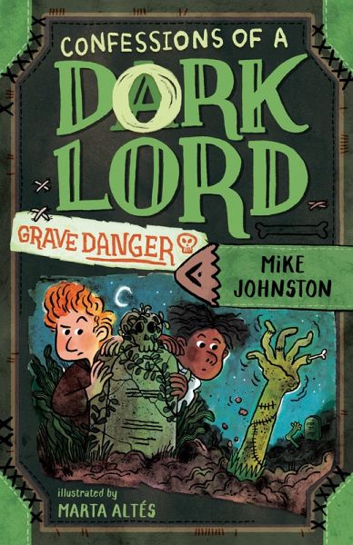 Grave Danger (Confessions of a Dork Lord, Book 2) (eBook, ePUB)