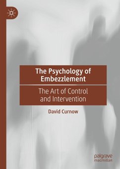 The Psychology of Embezzlement (eBook, PDF) - Curnow, David