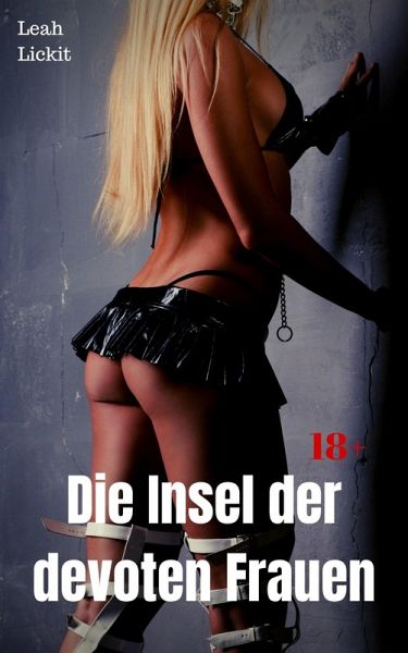 Die Insel der devoten Frauen (eBook, ePUB)