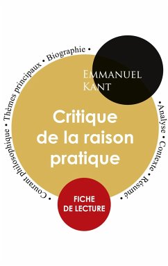 Fiche de lecture Critique de la raison pratique (Étude intégrale) - Kant, Emmanuel