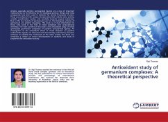 Antioxidant study of germanium complexes: A theoretical perspective - Thomas, Raji