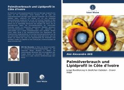 Palmölverbrauch und Lipidprofil in Côte d'Ivoire - AKE, Aké Alexandre