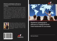 Gestione pedagogica efficace e insegnamento internazionale di successo - Radin, Michael