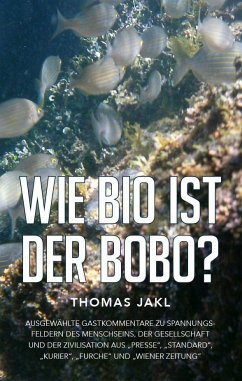 Wie bio ist der Bobo? - Jakl, Dr. Thomas