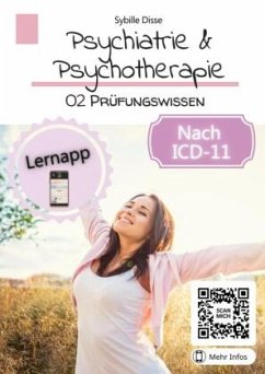 Psychiatrie & Psychotherapie Band 02: Prüfungswissen (Paukbuch) - Disse, Sybille