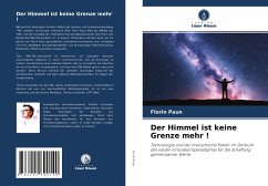 Der Himmel ist keine Grenze mehr ! - Paun, Florin