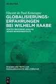 Globalisierungserfahrungen bei Wilhelm Raabe