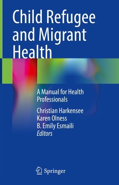 Child Refugee and Migrant Health (eBook, PDF)