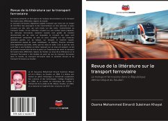 Revue de la littérature sur le transport ferroviaire - Khayal, Osama Mohammed Elmardi Suleiman