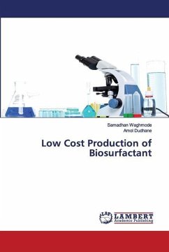 Low Cost Production of Biosurfactant - Waghmode, Samadhan; Dudhane, Amol