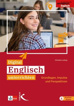 Digital Englisch unterrichten - Ludwig, Christian