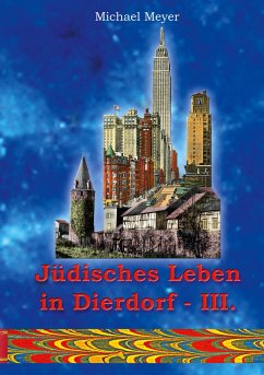 Jüdisches Leben in Dierdorf Teil III. - Meyer, Michael