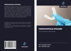 PARODONTALE SPALKEN - Seth, Tejashvi; Kale, Triveni