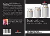 Descriptive study of the evolution of metal prices