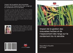 Impact de la gestion des mauvaises herbes et de l'espacement des rangs sur le rendement du riz aérobie - Kaushik, Vasundhara; Singh, S. P.