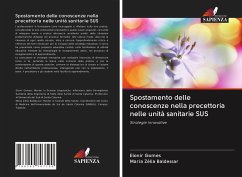 Spostamento delle conoscenze nella precettoria nelle unità sanitarie SUS - Gomes, Elonir; Baldessar, Maria Zélia