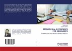 MANAGERIAL ECONOMICS FOR ENGINEER'S