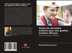 Styles de discipline scolaire pour une gestion scolaire efficace - Ndeley Samuel, Etonge